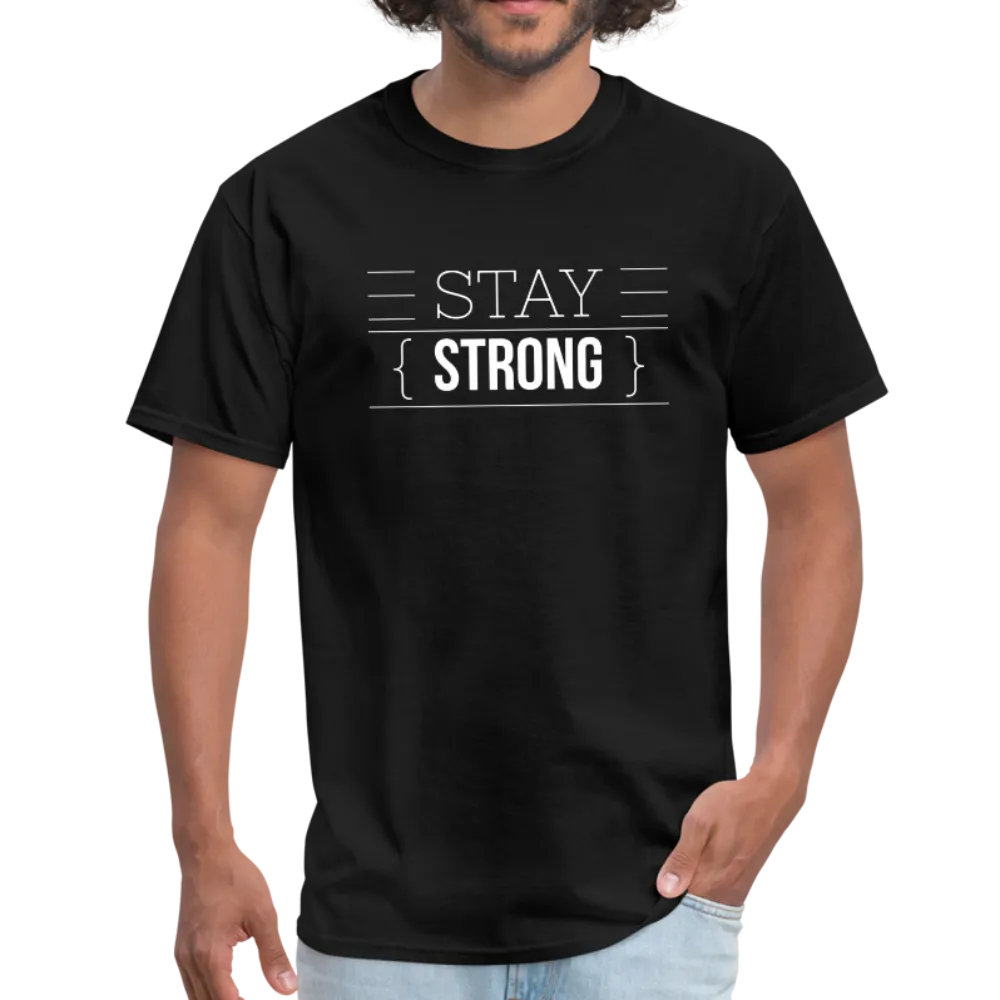 Men's T-Shirt, Stay Strong  Short Sleeve Graphic Tee