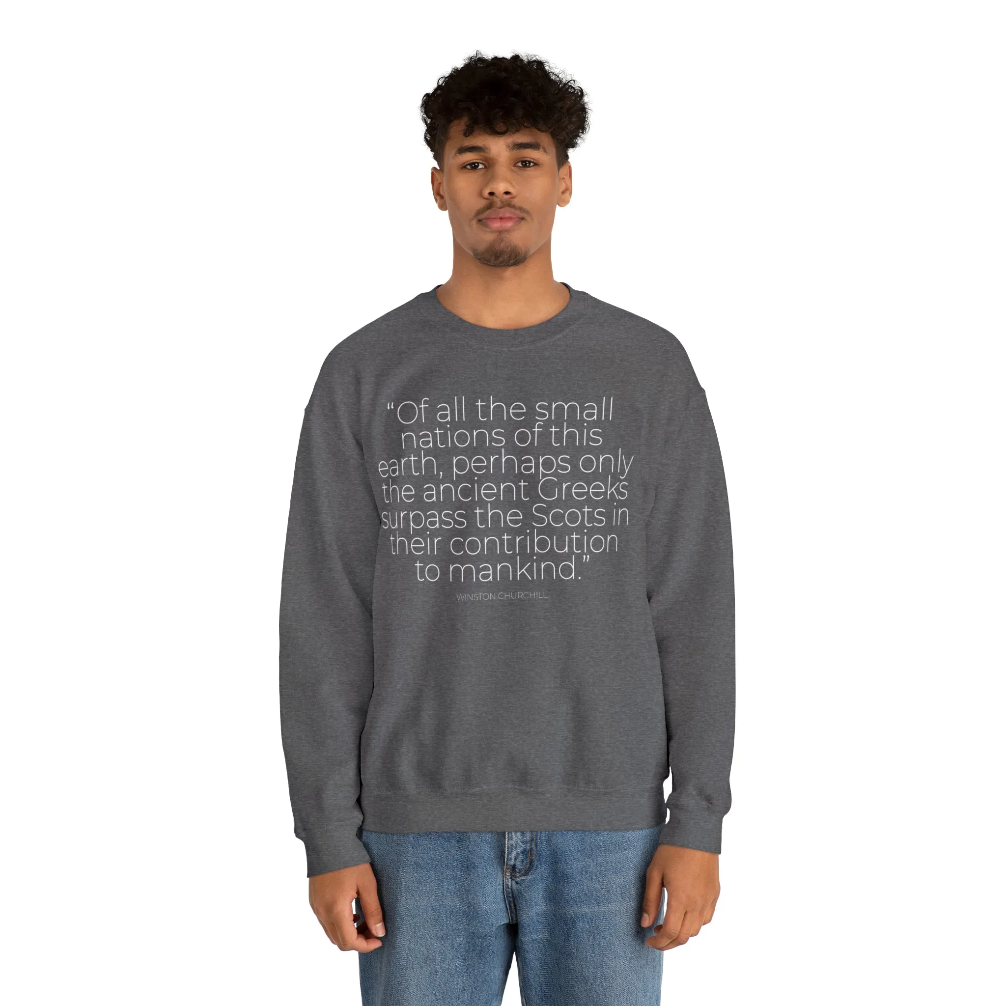 Of All The Small Nations Sweatshirt: Quotes Celebrating Scotland